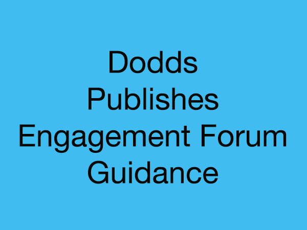 Dodds Releases Engagement Forum Guidance