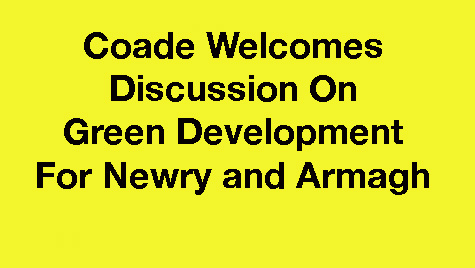 Coade Welcomes Green Initiatives For Newry