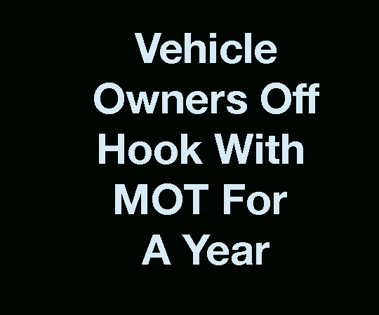 Car Owners Get One Year MOT Let Off