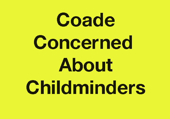 Coade Says Child Minding In Northern Ireland Is At Risk