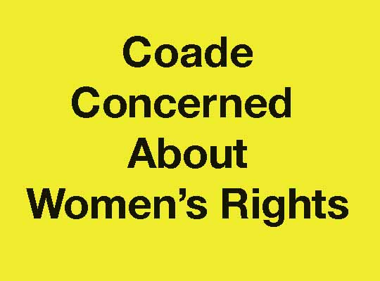 Womens Rights May Be Attacked Says Coade