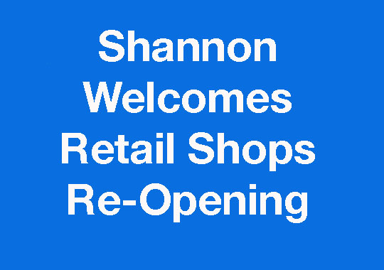 Shannon Welcomes Shops Re-Opening This Friday