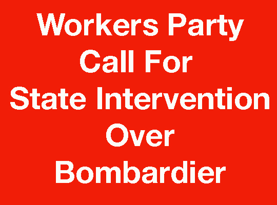 Workers Party Says State Must Intervene To Save Jobs