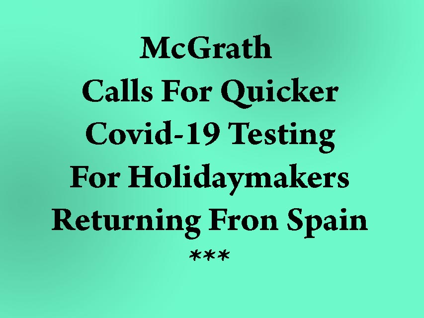 Reduce Quarantine With Better Testing Says McGrath