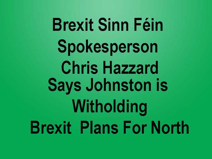 Hazzard Slams UK Government Over Brexit Planning