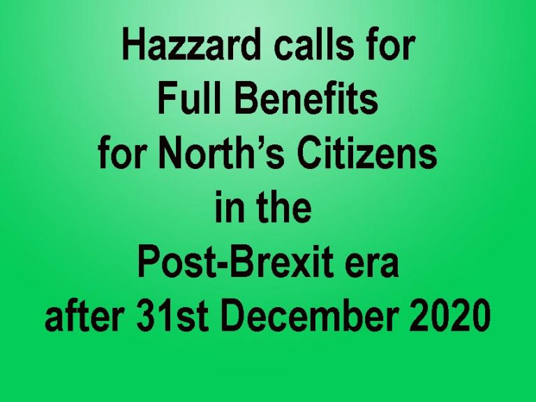 Hazzard Tells UK To Support North Citizens On EU Benefits