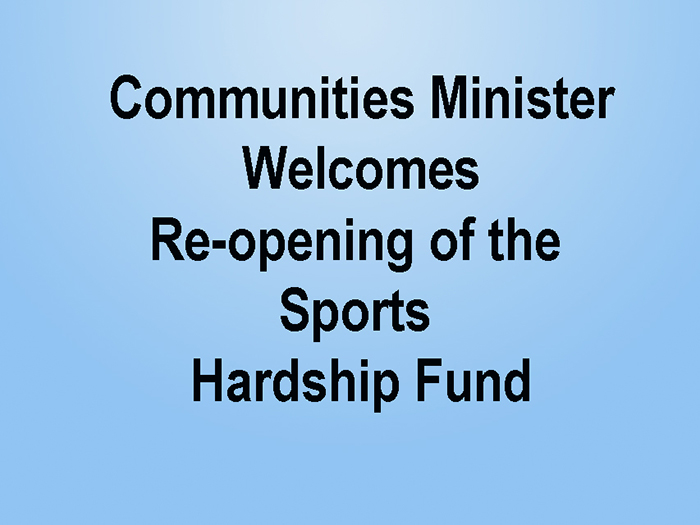 Communities Minister Re-opens Sports Hardship Fund