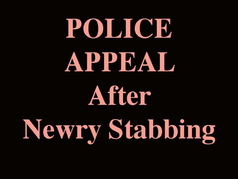 Police Appeal After Newry Man Stabbed In The Face