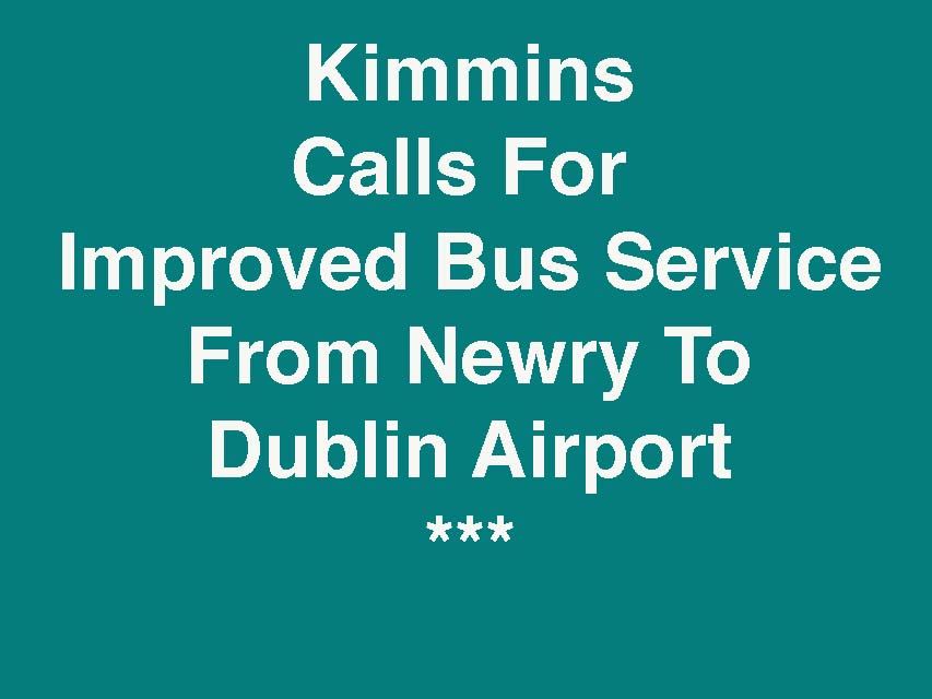 Kimmins Asks Translink To Re-instate Link To Dublin Airport