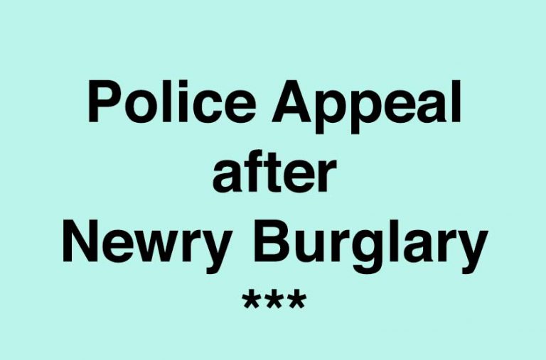 Police Appeal After Newry Burglaries On Wednesday