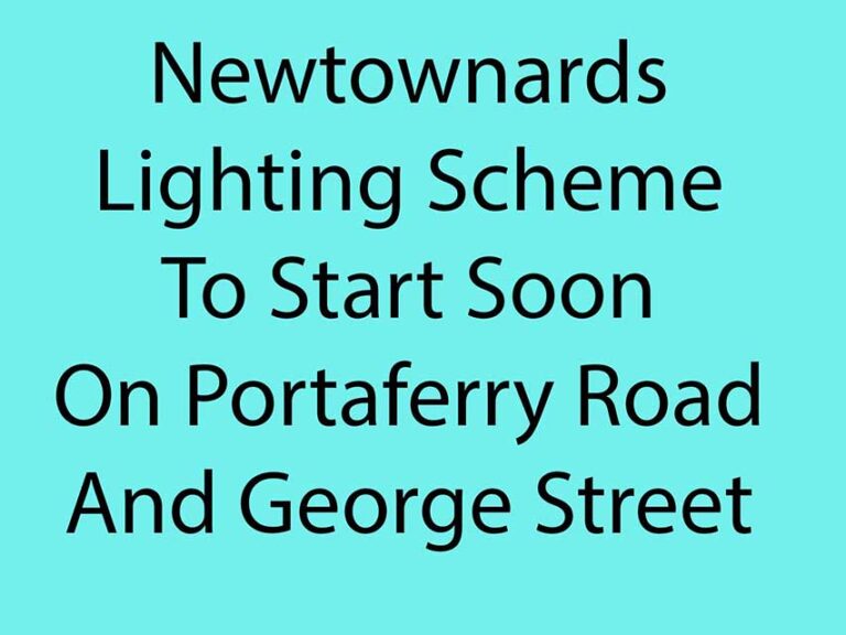 Newtonards Lighting Scheme About To Start