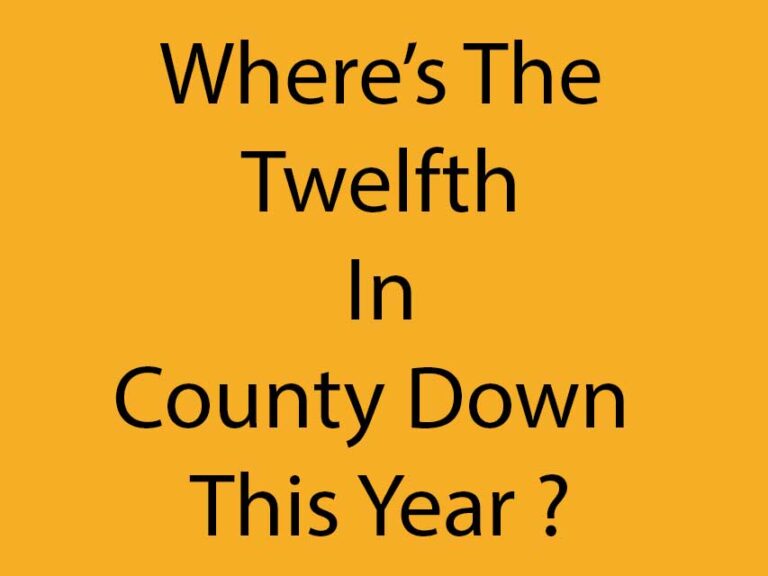 County Down Gets Ready For The Twelfth