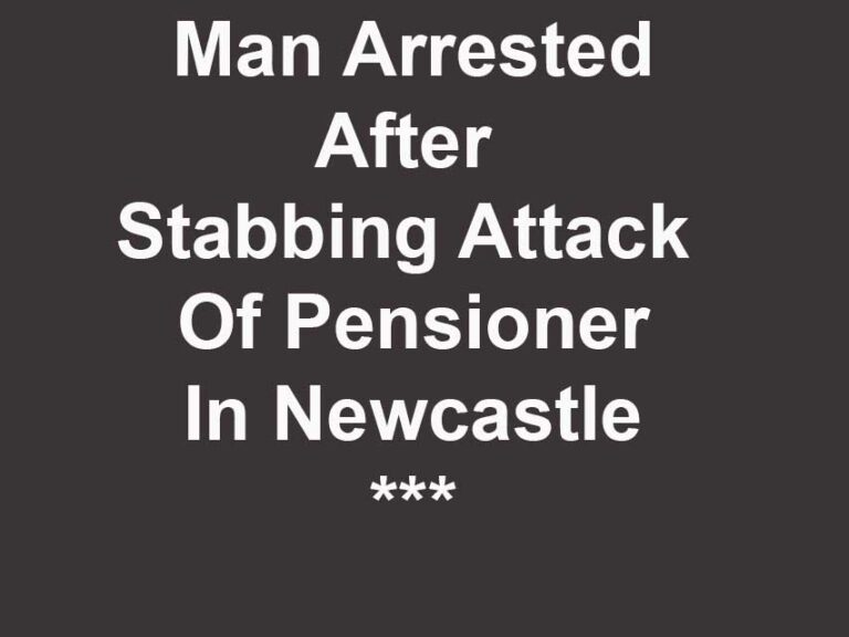 Man Arrested After Newcastle Pensioner Stabbing