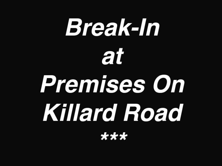 Killard Road Burglary Sparks Police Appeal