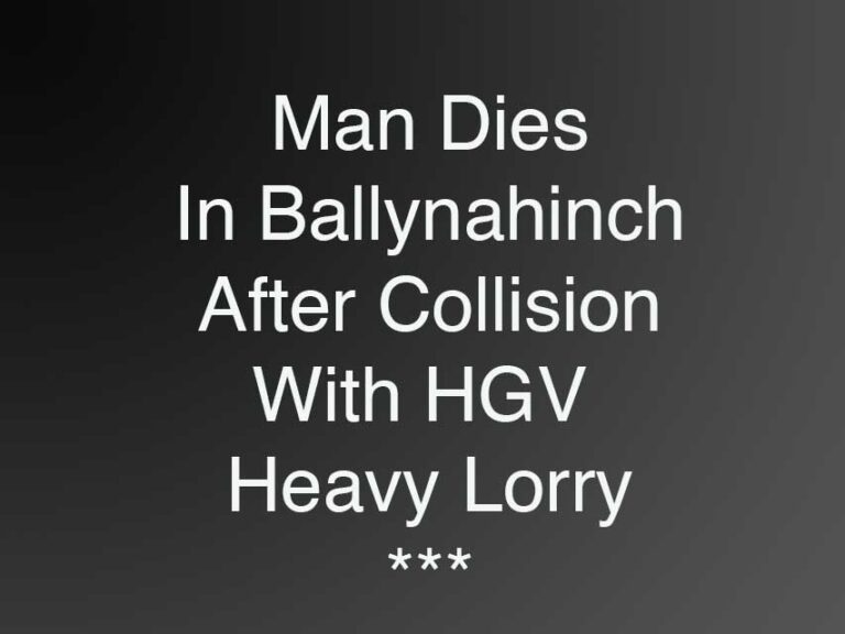 Man Dies In RTA In Ballynahinch