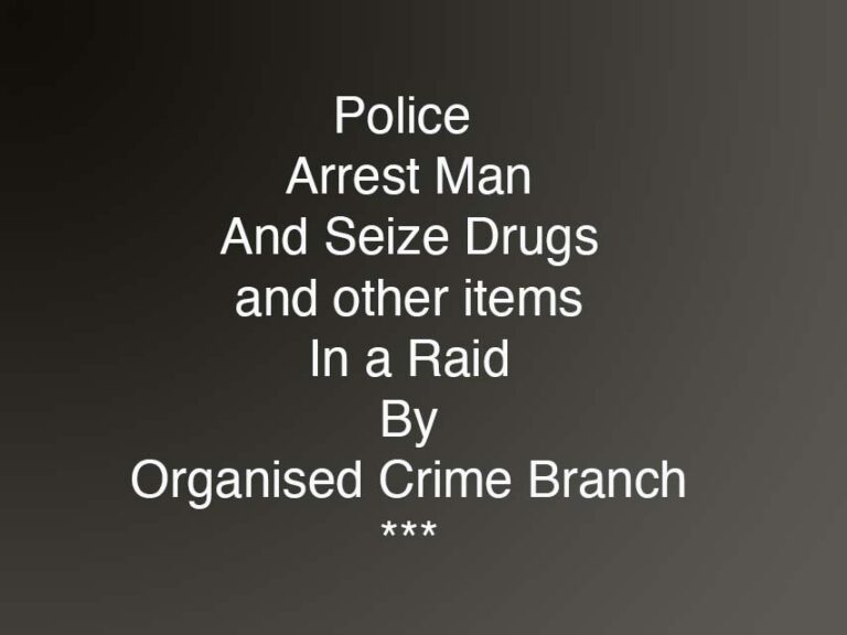Killyleagh Drugs Search Leads To An Arrest And Seizures
