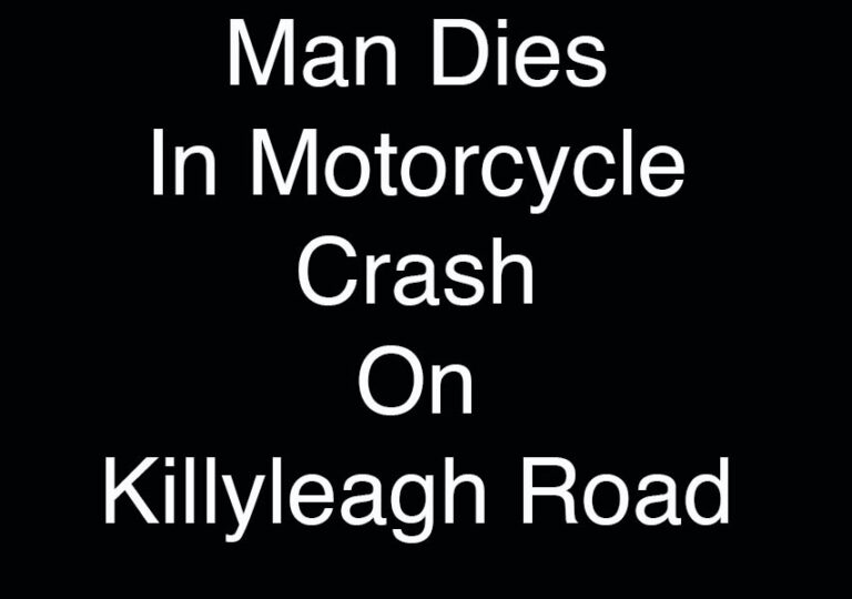 Man Dies In Motorcycle RTA On Killyleagh Road