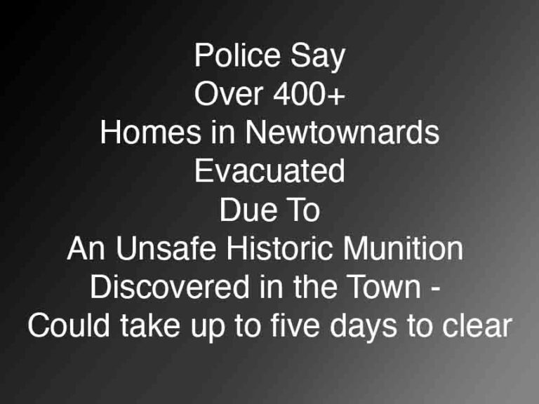 400+ Homes Evacuated In Ards After Munition Scare 400+ Homes Evacuated In Ards After Munition Scare