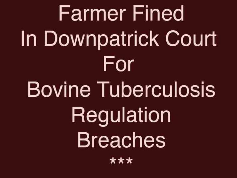 Farmer Fined For Breach Of TB Regulations