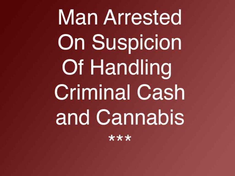 Man Arrested For Possession Of Suspected Criminal Cashj