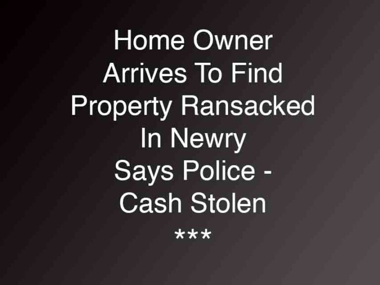 Police Appeal After Property Ransacked In Newry
