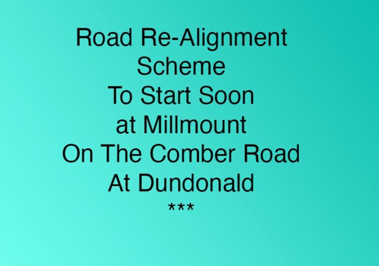 Comber Road Allignment Scheme Ready To Go