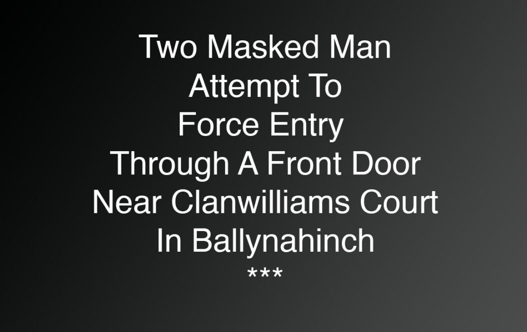 Attempted Burglary In Ballynahinch