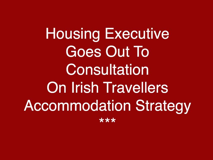 Accommodation Consultation Opens For Irish Travellers