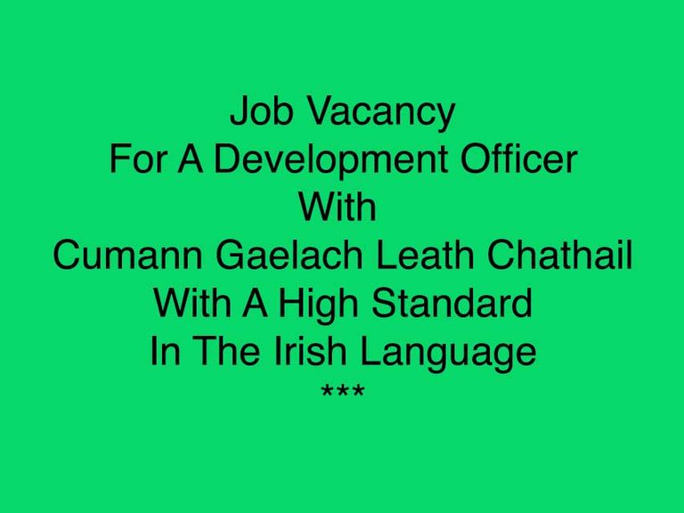 Cumann Gaelach Leath Chathail Seeks Development Officer